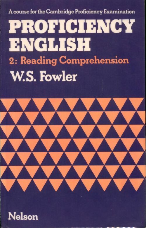 Livrenpoche : Proficiency english Tome II : Reading comprehension - W.S. Fowler - Livre
