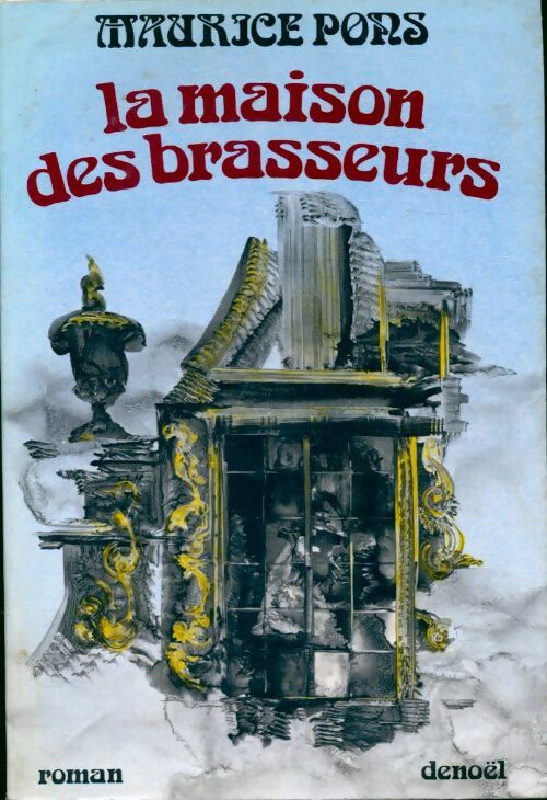 Livrenpoche : La maison des brasseurs - Maurice Pons - Livre