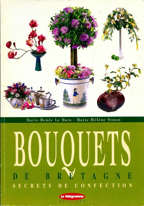 Livrenpoche : Bouquets de Bretagne - Marie-Renée Le Bars - Livre