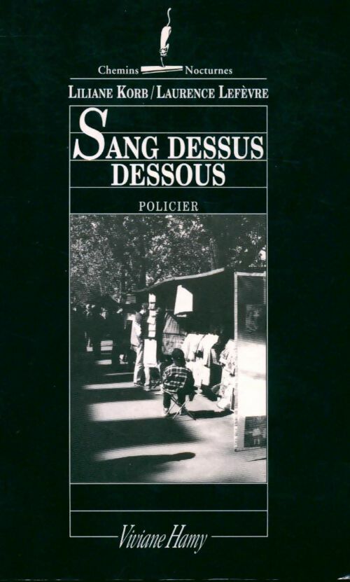 Livrenpoche : Sang dessus dessous - Laurence Lefèvre - Livre