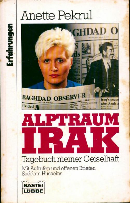 Livrenpoche : Alptraum Irak - Anette Pekrul - Livre