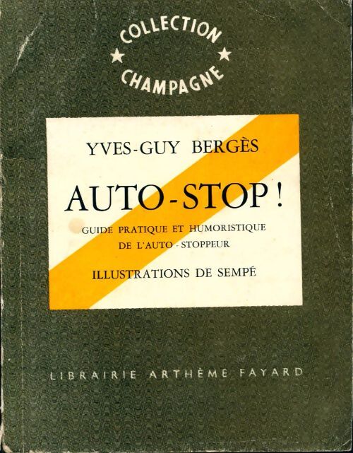 Auto-stop ! - Yves-Guy Bergès - Livre