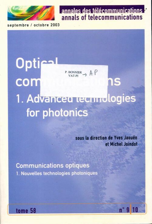 Livrenpoche : Optical communications Tome I : Advanced technologies for photonics - Collectif Degeyter - Livre