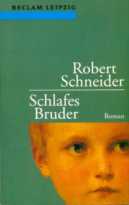 Livrenpoche : Schlafes bruder - Robert Schneider - Livre