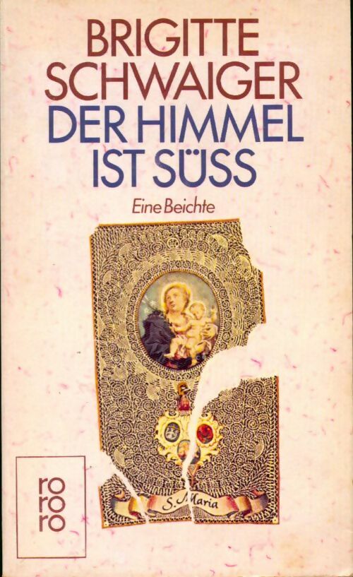 Livrenpoche : Der himmel ist süss - Brigitte Schwaiger - Livre