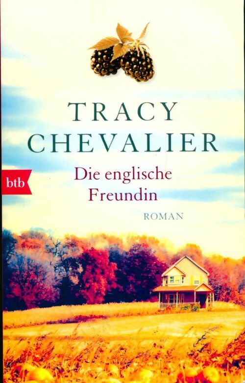 Livrenpoche : Die englische freundin - Tracy Chevalier - Livre