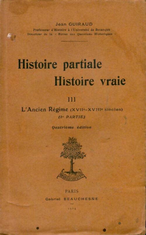 Livrenpoche : Histoire partiale, histoire vraie Tome III : L'ancien régime - jean Guiraud - Livre