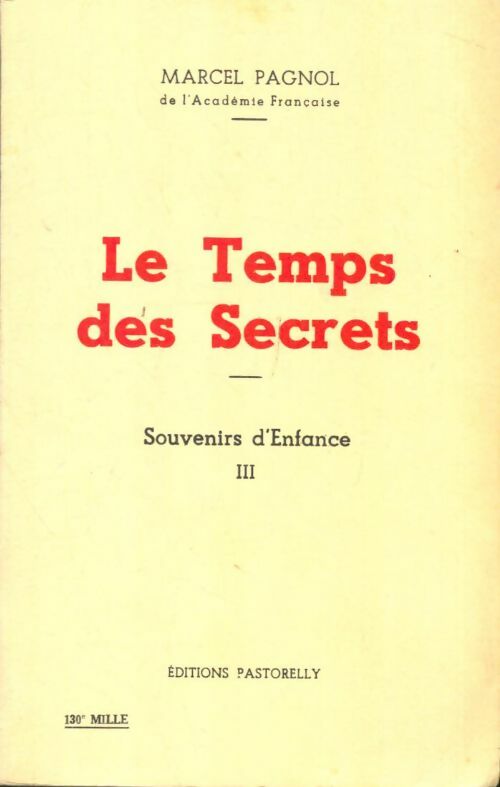 Livrenpoche : Le temps des secrets - Marcel Pagnol - Livre