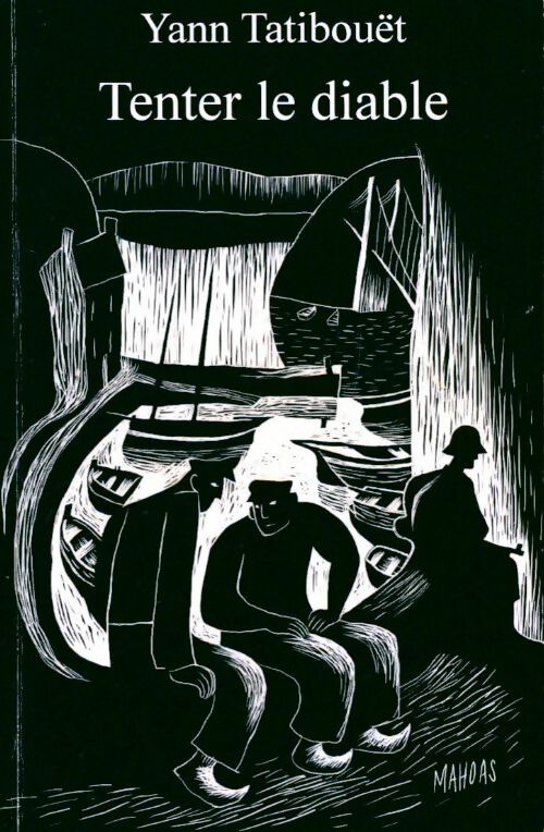 Livrenpoche : Tenter le diable - Yann Tatibouët - Livre