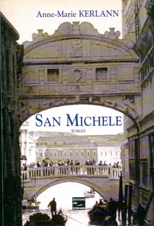 San Michele - Anne-Marie Kerlann -  Ecrivains GF - Livre