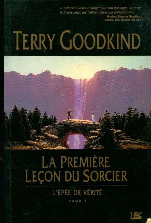 L'épée de vérité Tome I : La première leçon du sorcier - Terry Goodkind -  Bragelonne GF - Livre