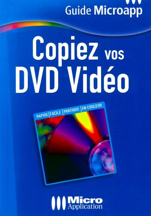 Copiez vos DVD vidéo - Webastuces -  Guide Microapp - Livre