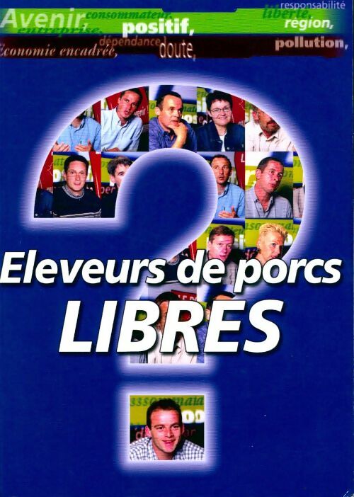 Livrenpoche : Éleveurs de porcs, libres ? - Didier Lecat - Livre