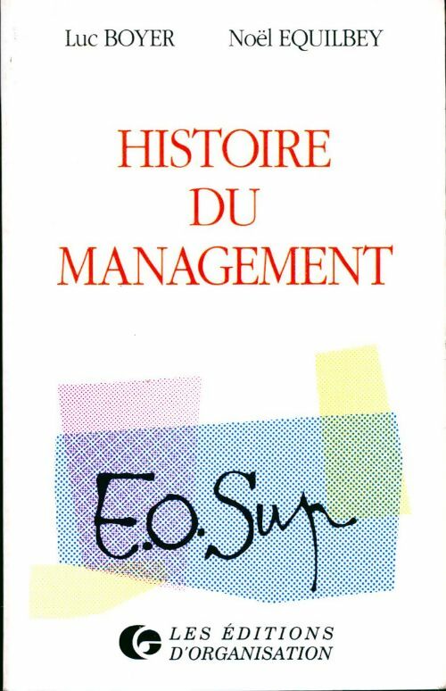 Livrenpoche : Histoire du management - Luc Boyer - Livre
