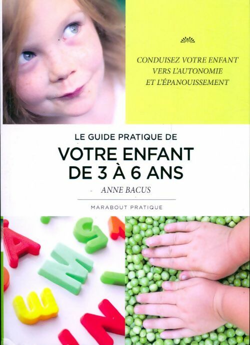 Livrenpoche : Le guide de votre enfant de 3 à 6 ans - Anne Bacus - Livre