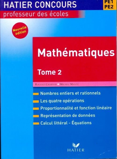 Concours de professeur des écoles Mathématiques Tome II - Roland Charnay -  Hatier GF - Livre