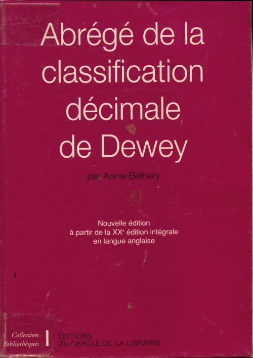 Livrenpoche : Abrégé de la classification décimale de Dewey - Annie Béthery - Livre