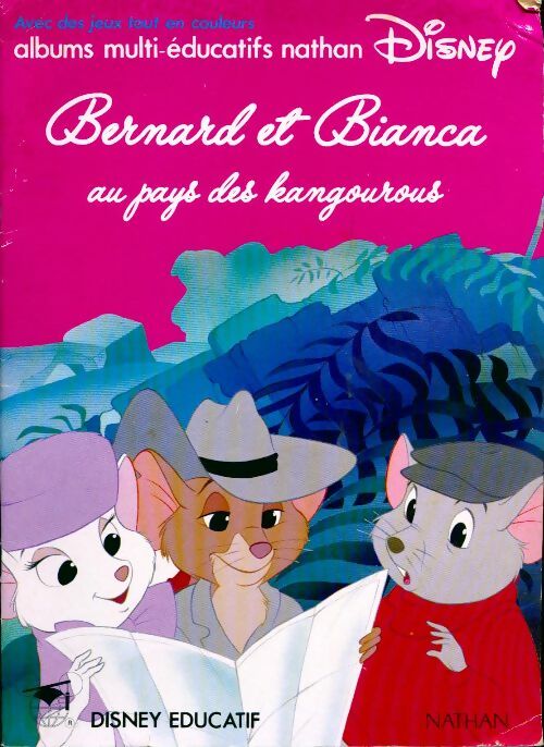 Bernard et Bianca au pays des kangourous - Walt Disney -  Albums multi-éducatifs Disney - Livre