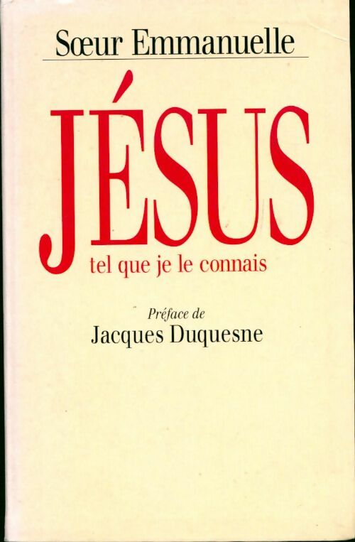 Livrenpoche : Jésus tel que je le connais - Soeur Emmanuelle - Livre