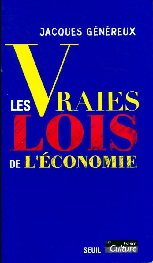 Livrenpoche : Les vraies lois de l'économie - Jacques Généreux - Livre