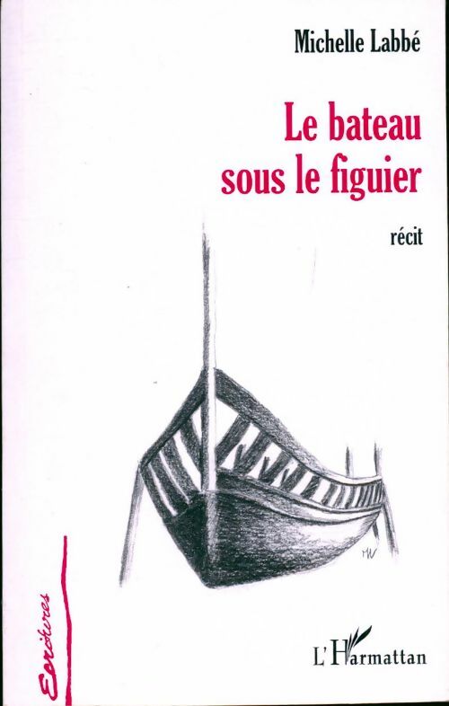 Livrenpoche : Le bateau sous le figuier - Michelle Labbé - Livre
