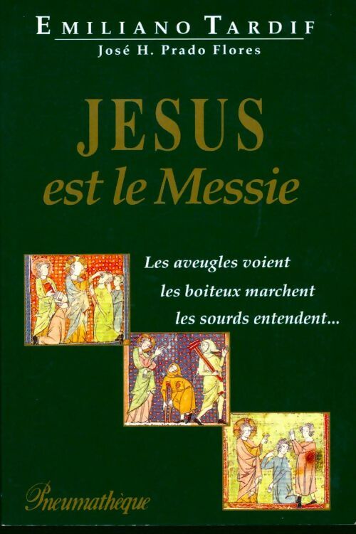 Livrenpoche : Jésus est le Messie - Père Emilien Tardif - Livre