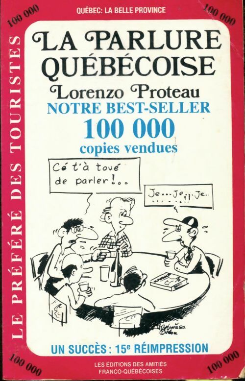 Livrenpoche : La parlure québéciose - Lorenzo Proteau - Livre