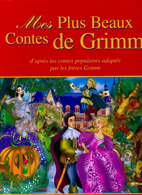 Mes plus beaux contes de Grimm - Jacob Grimm -  Caramel GF - Livre