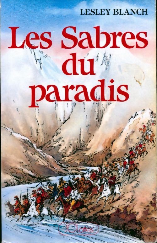 Livrenpoche : Les sabres du paradis - Lesley Blanch - Livre