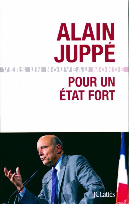 Livrenpoche : Pour un État fort - Alain Juppé - Livre