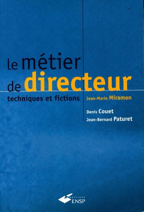 Livrenpoche : Le métier de directeur. Techniques et fictions - Denis Couet - Livre