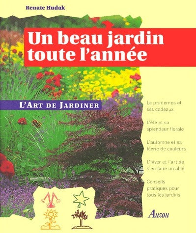 Livrenpoche : Un beau jardin toute l'année - Renate Hudak - Livre