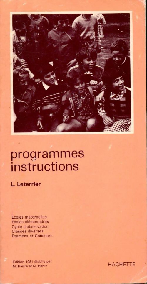 Livrenpoche : Programmes, instructions. Ecoles maternelles, écoles élémentaires, cycle d'observation, classes diverses, examens et concours, ... - Ministère de l'Education Nationale - Livre