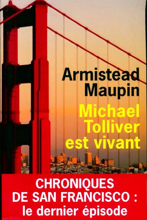 Livrenpoche : Chroniques de San Francisco Tome VII : Michael Tolliver est vivant - Armistead Maupin - Livre