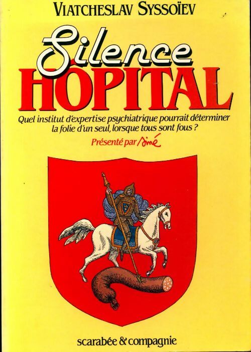 Livrenpoche : Silence, hôpital - Viatcheslav Syssoïev - Livre