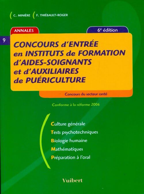 Livrenpoche : Concours d'entrée en instituts de formation d'aides-soignants et d'auxiliaires de puériculture 2006 - Françoise Thiébault-Roger - Livre