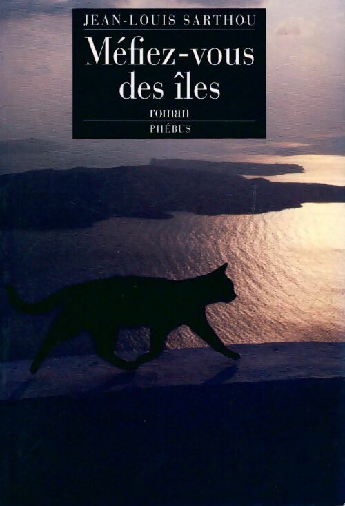 Livrenpoche : Méfiez-vous des îles - Jean-Louis Sarthou - Livre