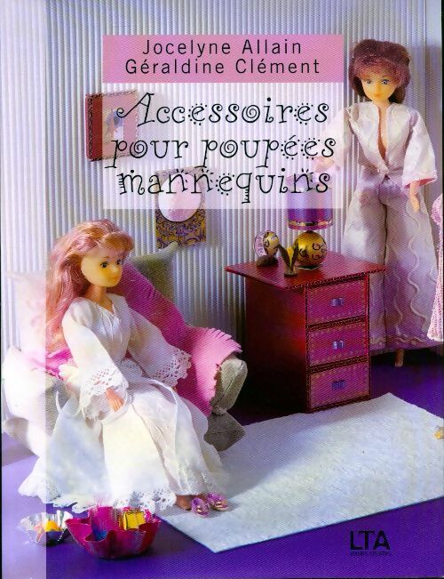 Accessoires pour poupées mannequins - Jocelyne Allain -  Le temps apprivoisé GF - Livre
