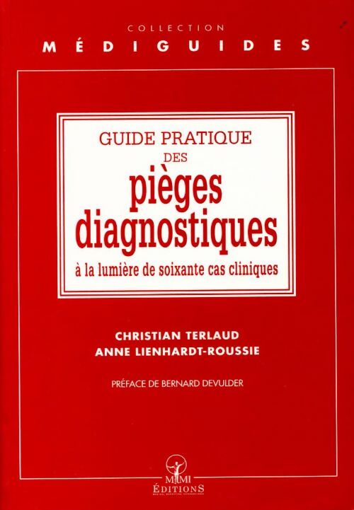 Livrenpoche : Guide pratique des pièges diagnostiques - Christian Terlaud - Livre