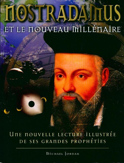 Livrenpoche : Nostradamus et le nouveau millénaire - Michael Jordan - Livre