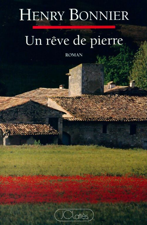Livrenpoche : Un rêve de pierre - Henry Bonnier - Livre