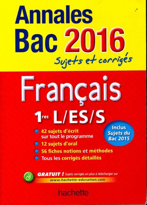 Annales corrigées du BAC 1ère L, ES, : Français  - Collectif -  Annales - Livre
