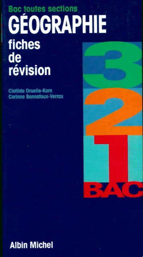 Livrenpoche : Géographie, bac toutes sections. Fiches de révision - Clotilde Druelle-Korn - Livre