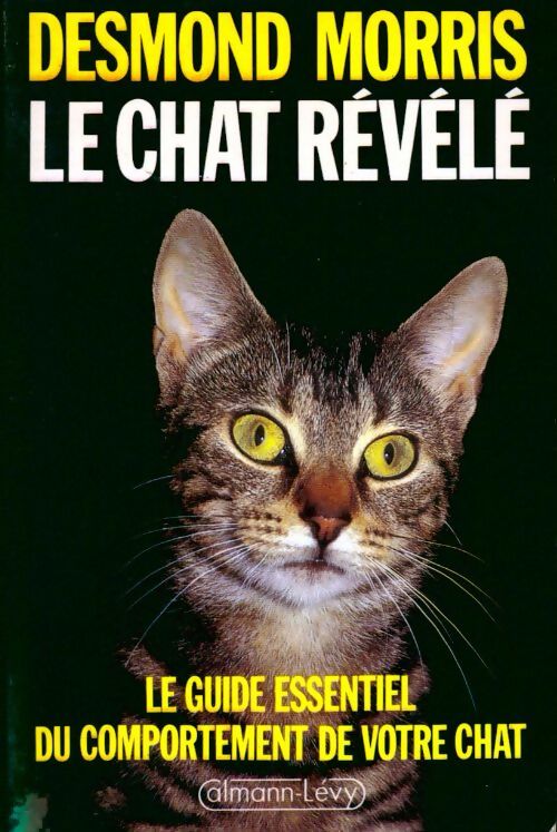 Livrenpoche : Le chat révélé - Morris-D - Livre