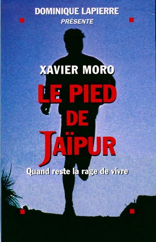 Livrenpoche : Le pied de Jaïpur - Dominique Lapierre - Livre