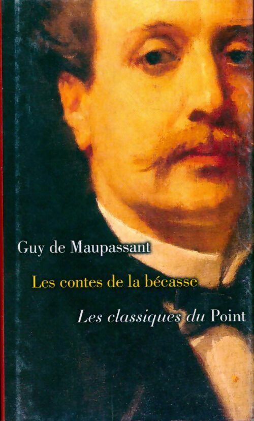 Livrenpoche : Contes de la bécasse - Guy De Maupassant - Livre
