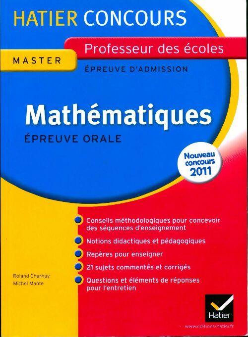 Livrenpoche : Mathématiques, épreuve orale d'admission Professeur des écoles 2011 - Michel Mante - Livre