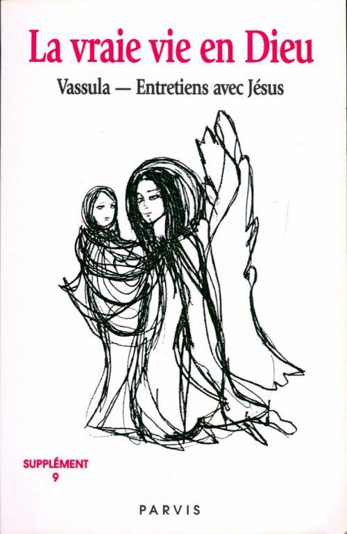 Livrenpoche : La vraie vie en Sieu. Supplément 9, cahiers 77-84 - Vassula - Livre