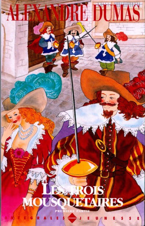 Livrenpoche : Les trois mousquetaires Tome I - Alexandre Dumas - Livre