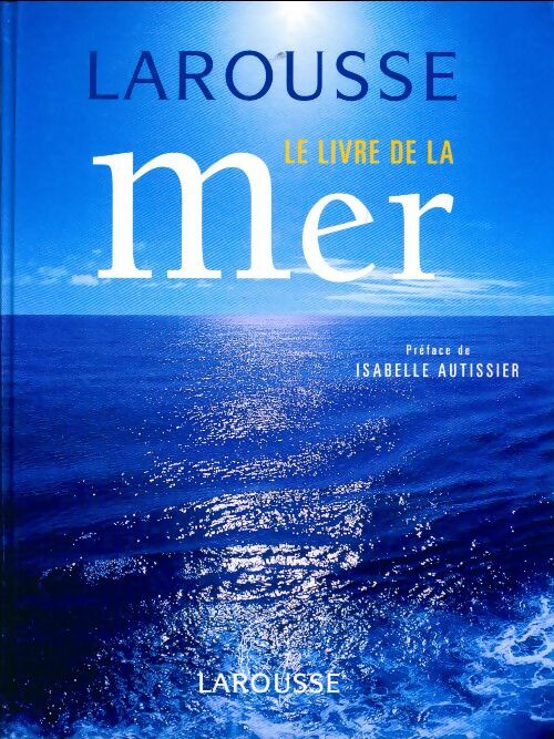 Livrenpoche : Le livre de la mer - Collectif - Livre